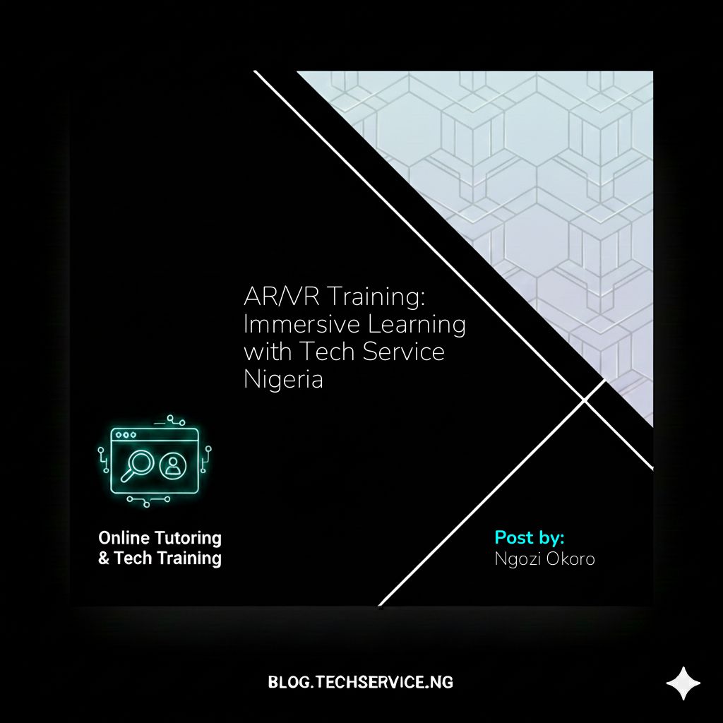 AR/VR Training: Immersive Learning with Tech Service Nigeria