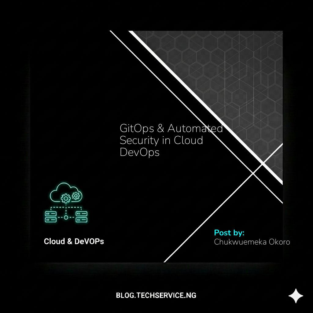 GitOps & Automated Security in Cloud DevOps