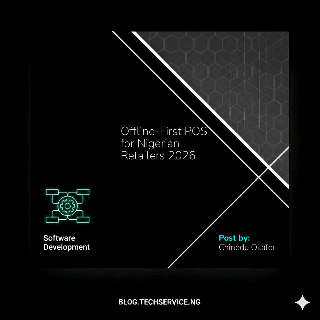 Offline-First POS for Nigerian Retailers 2026